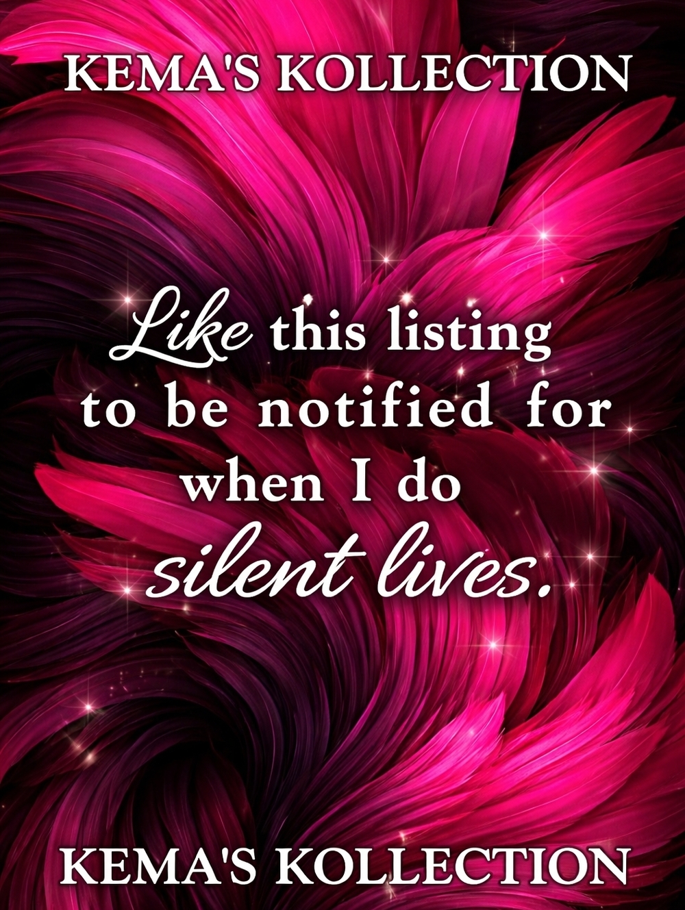 Like To Be Notified For When I Do Silent Lives!!